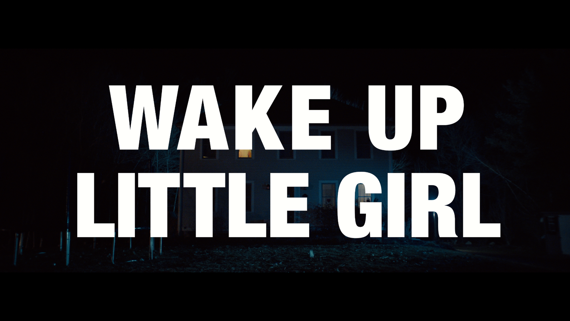 Wake Up Little Girl